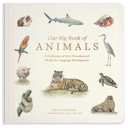 Our Big Book of Animals, Tabitha Paige - Gebonden - 9781963183566