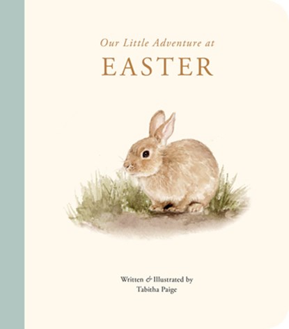 Our Little Adventure at Easter, Tabitha Paige - Gebonden - 9781963183603