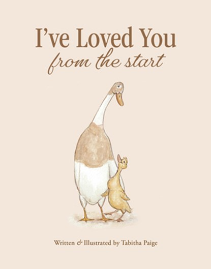 I've Loved You from the Start, Tabitha Paige - Gebonden - 9781963183856
