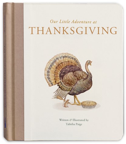 Our Little Adventure at Thanksgiving: Featuring Foundational Language Concepts and Lessons on Gratitude, Tabitha Paige - Gebonden - 9781963183887
