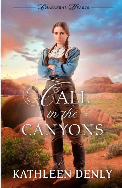 Call in the Canyons, Kathleen Denly - Paperback - 9781963212143