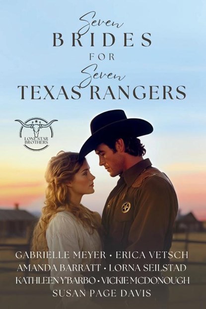 Seven Brides for Seven Texas Rangers, Gabrielle Meyer ; Erica Vetsch ; Amanda Barratt - Paperback - 9781963212419