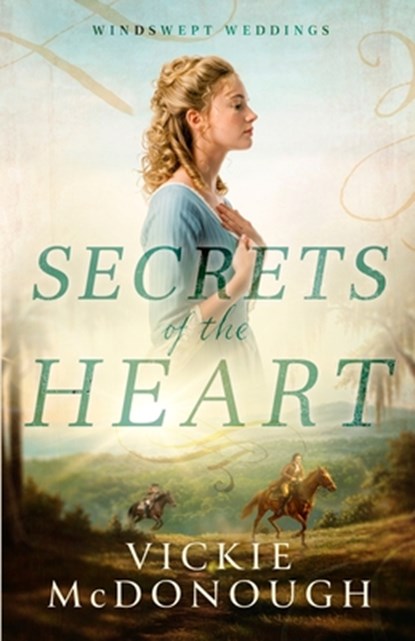 Secrets of the Heart, Vickie McDonough - Paperback - 9781963212488