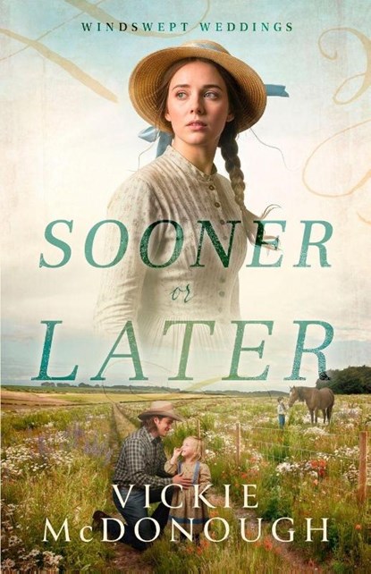 Sooner or Later, Vickie McDonough - Paperback - 9781963212570