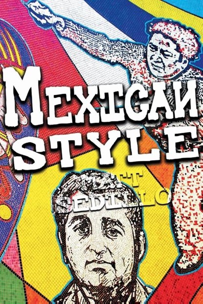 Mexican Style, Matt Sedillo - Paperback - 9781963245530