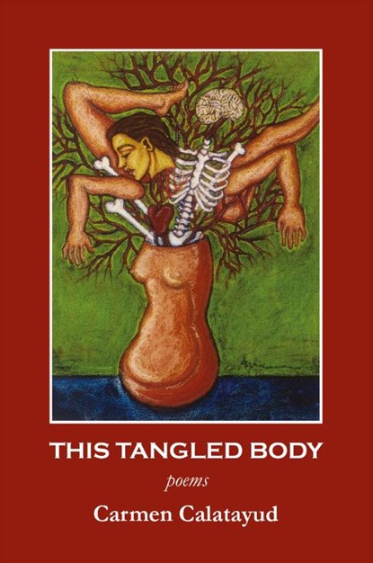 This Tangled Body, Carmen Calatayud - Paperback - 9781963245592