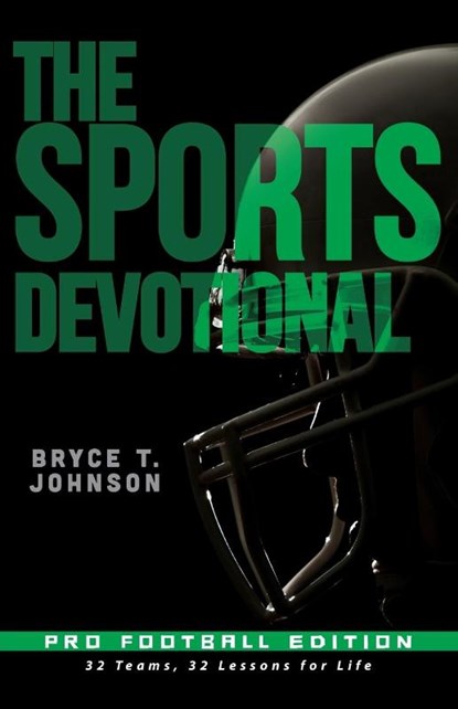 The Sports Devotional Pro Football Edition, Bryce Johnson - Paperback - 9781963265507