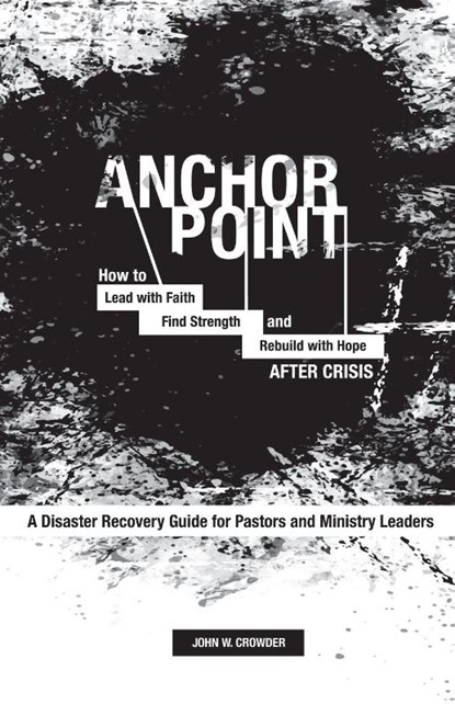 Anchor Point, John W. Crowder - Paperback - 9781963265620