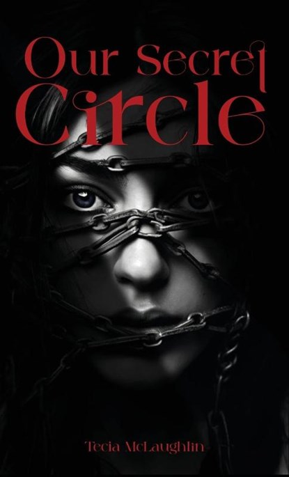 Our Secret Circle, MCLAUGHLIN,  Tecia - Gebonden - 9781963295153