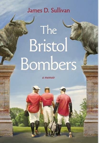 The Bristol Bombers, James D. Sullivan - Gebonden - 9781963296754