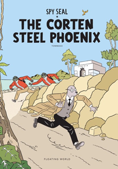 Spy Seal the Corten Steel Phoenix, Rich Tommaso - Paperback - 9781963314182