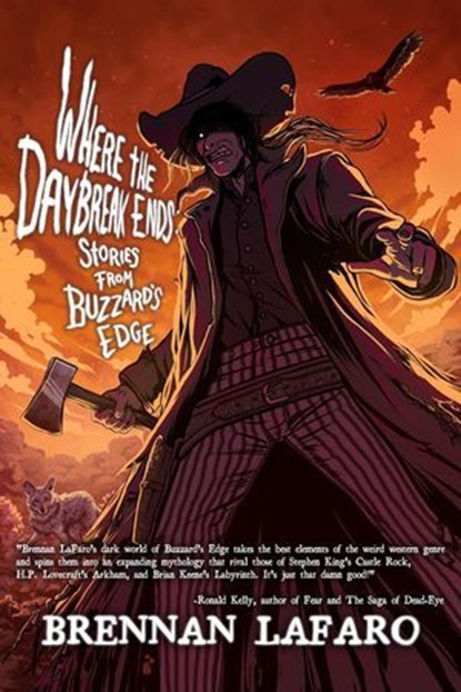 Where the Daybreak Ends, Brennan LaFaro - Ebook - 9781963355192