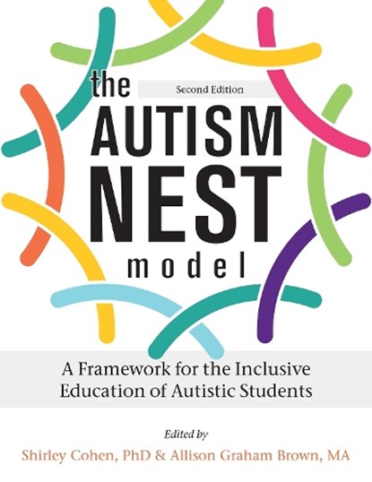 The Autism Nest Model, Shirley Cohen ; Allison Graham Brown - Paperback - 9781963367072