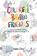 Colorful Brain Friends, Yejin Cha - Paperback - 9781963367591