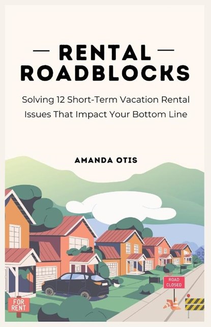 Rental Roadblocks, Amanda Otis - Paperback - 9781963369687