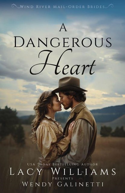 A Dangerous Heart, Lacy Williams ; Wendy Galinetti - Paperback - 9781963372434