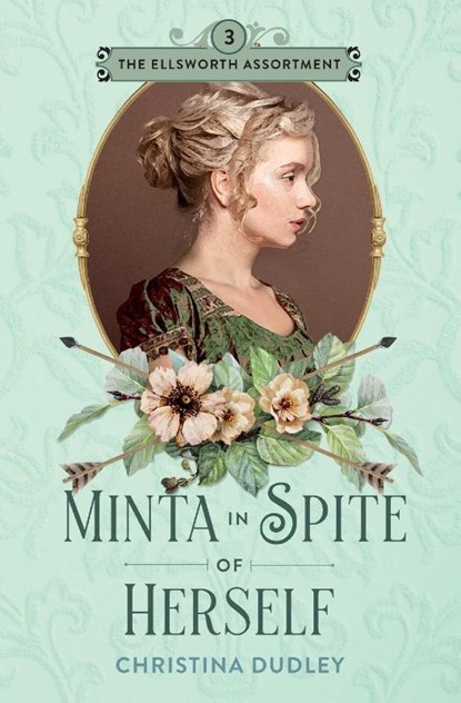 Minta in Spite of Herself, Christina Dudley - Paperback - 9781963408089