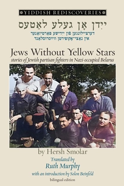 Jews Without Yellow Stars, Hersh Smolar - Paperback - 9781963475531