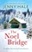 The Noel Bridge, Jenny Hale - Paperback - 9781963483116
