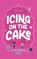 Icing on the Cake, Amanda Uhl - Paperback - 9781963483536