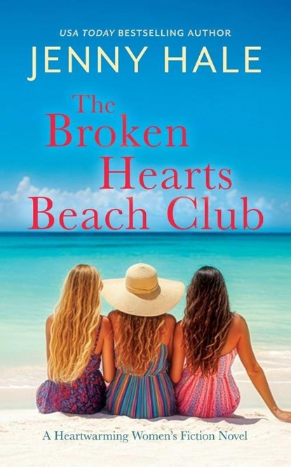 The Broken Hearts Beach Club, Jenny Hale - Paperback - 9781963483581