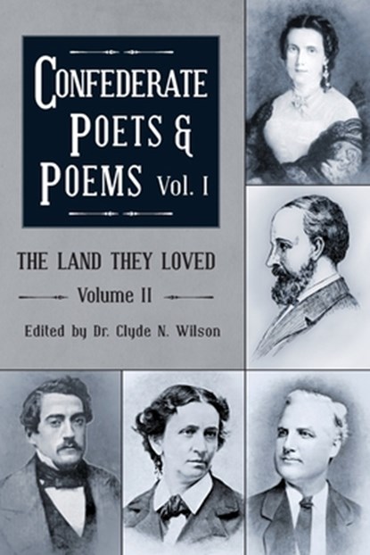 The Land They Loved Volume II, Clyde N. Wilson - Paperback - 9781963506181