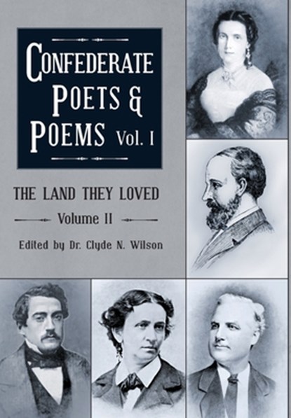 The Land They Loved Volume II, Clyde N. Wilson - Gebonden - 9781963506198