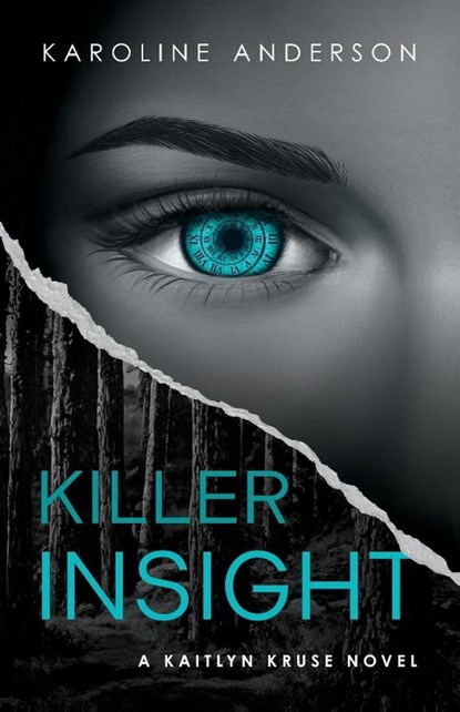 Killer Insight, Karoline Anderson - Paperback - 9781963511031