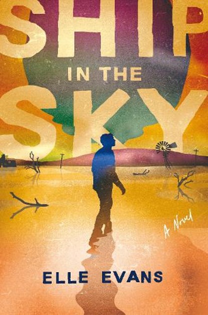 Ship in the Sky, Elle Evans - Paperback - 9781963511239