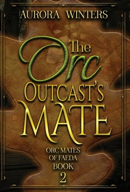 The Orc Outcast's Mate, Aurora Winters - Gebonden - 9781963552072