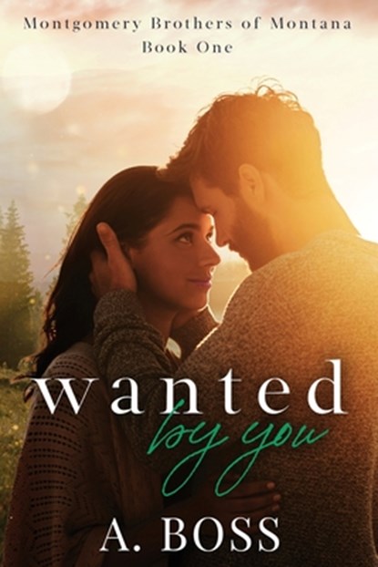 Wanted by You, A. Boss - Paperback - 9781963564020