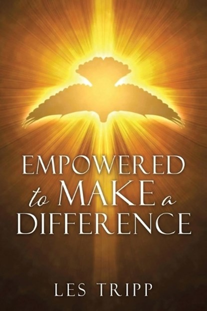 Empowered To Make A Difference, Les Tripp - Paperback - 9781963565829