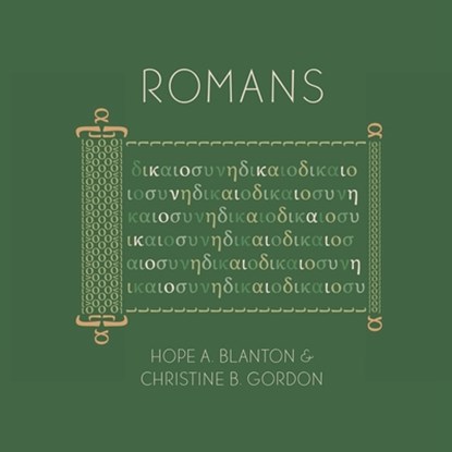 Romans, Hope A Blanton ; Christine B Gordon - Paperback - 9781963642001
