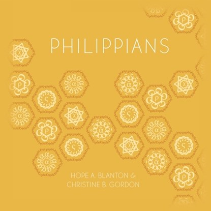 Philippians, Hope A. Blanton ; Christine B. Gordon - Paperback - 9781963642049
