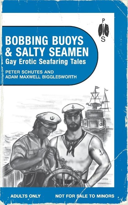Bobbing Buoys and Salty Seamen, Peter Schutes - Paperback - 9781963667080