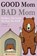 Good Mom, Bad Mom, Selena Johnson - Paperback - 9781963674361