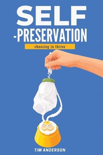 Self-Preservation, Tim Anderson - Paperback - 9781963675177