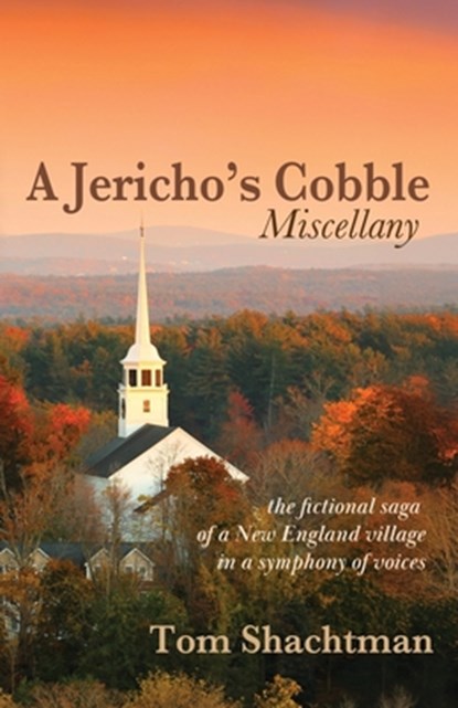 A Jericho's Cobble Miscellany, Tom Shachtman - Paperback - 9781963695571