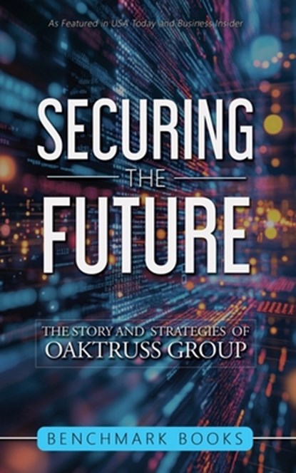 Securing the Future, Tom Freiling - Paperback - 9781963701364