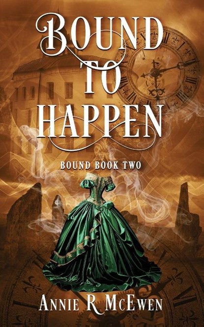 Bound to Happen, Annie R McEwen - Paperback - 9781963705072