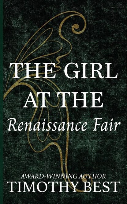 The Girl at the Renaissance Fair, Timothy Best - Paperback - 9781963705638