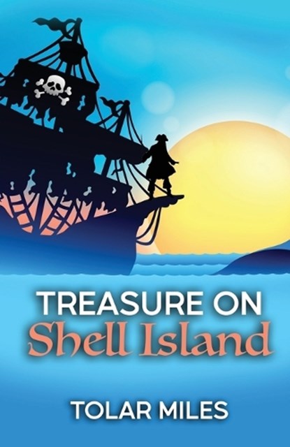 Treasure on Shell Island, Tolar Miles - Paperback - 9781963705829