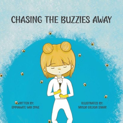 Chasing the Buzzies Away, EmmaKate van Dyke - Paperback - 9781963705928