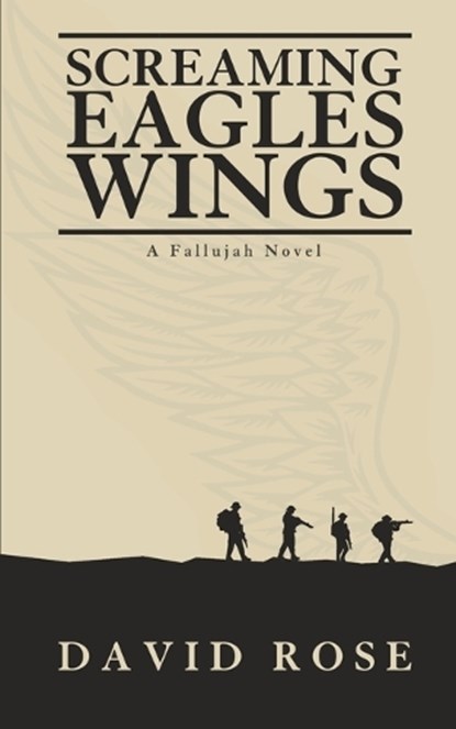 Screaming Eagles Wings, David Rose - Paperback - 9781963803075