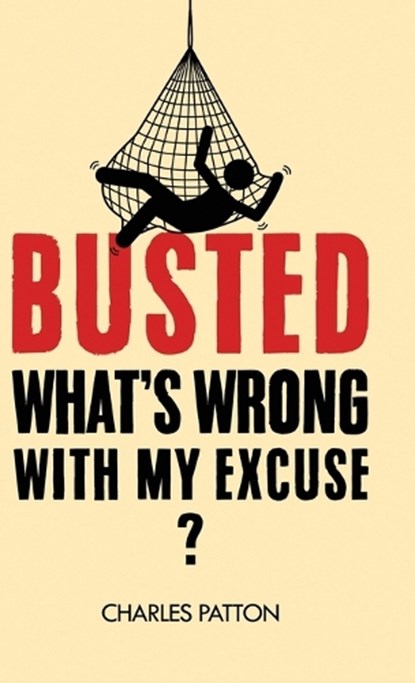 Busted, Charles Patton - Gebonden - 9781963809749