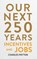 Our Next 250 Years, Charles Patton - Gebonden - 9781963809947