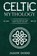 Celtic Mythology, Jason Dodd - Gebonden - 9781963815023