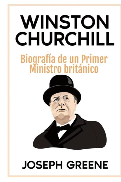 Winston Churchill, Joseph Greene - Gebonden - 9781963815900