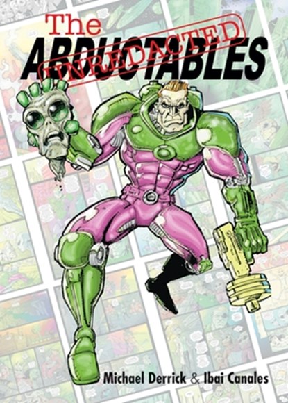 The Unredacted Abductables, Michael Derrick - Paperback - 9781963835533