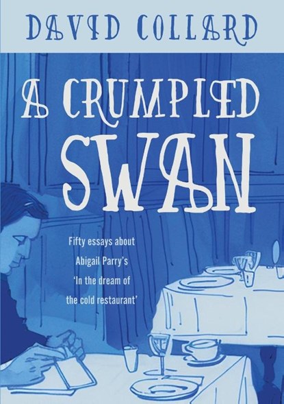 A Crumpled Swan, David Collard - Paperback - 9781963846157